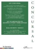Ley Concursal. Ley de Mediación en asuntos Civiles y Mercantiles. Real Decreto 980/2013