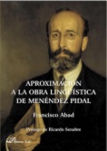 Aproximación a la obra lingüística de Menéndez Pidal