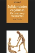 Solidaridades orgánicas. De cuerpos y trasplantes