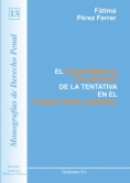 El desistimiento voluntario de la tentativa en el Código Penal español