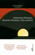 Intolerancia religiosa, derechos humanos y post-conflicto