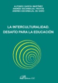 La interculturalidad. Desafío para la educación
