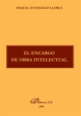 El encargo de obra intelectual
