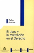 El Juez y la motivación en el Derecho