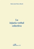 La injuria verbal colectiva
