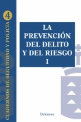 La prevención del delito y del riesgo I