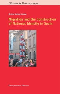Migration and the Construction of National Identity in Spain