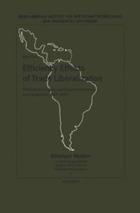 Efficiency Effects of Trade Liberalization