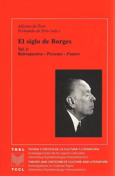 El siglo de Borges Vol. I