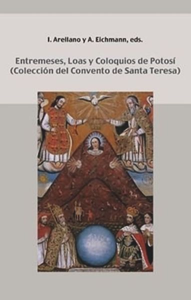 Entremeses, loas y coloquios de Potosí