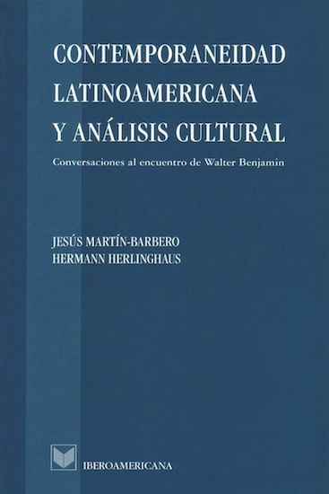 Contemporaneidad latinoamericana y análisis cultural 
