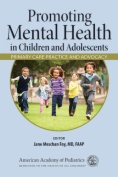 Promoting Mental Health in Children and Adolescents