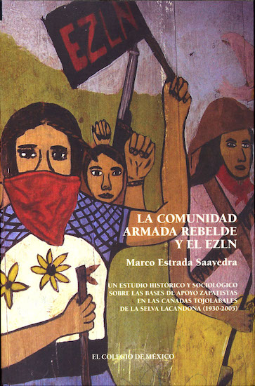 La comunidad armada rebelde y el EZLN