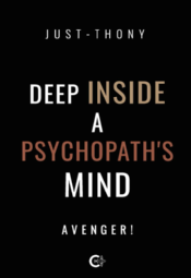 Deep Inside a Psychopath