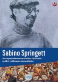 Sabino Springett : Su trayectoria como muralista, ilustrador gráfico y dibujante arqueológico