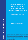 Tendencias legales hacia la calidad democrática del sistema constitucional