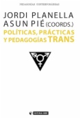 Políticas, prácticas y pedagogías TRANS