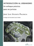 Introducción al urbanismo. Un enfoque práctico para no juristas