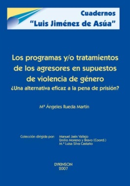 Los programas y/o tratamientos de los agresores en supuestos de violencia de género