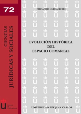 Evolución histórica del espacio comarcal