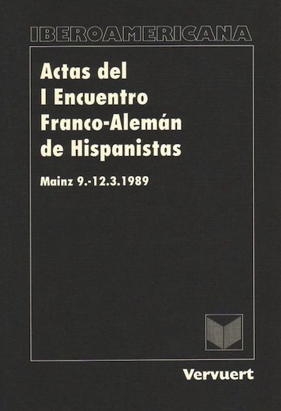 Actas del I Encuentro Franco-Alemán de Hispanistas 