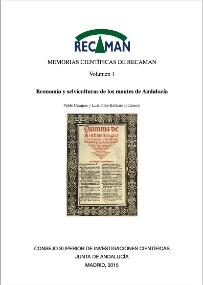 Memorias científicas de RECAMAN. Vol. 1. Economía y selviculturas de los montes de Andalucía